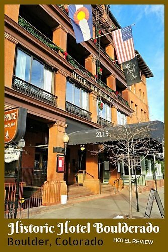 review of historic Hotel Boulderado, Boulder, Colorado