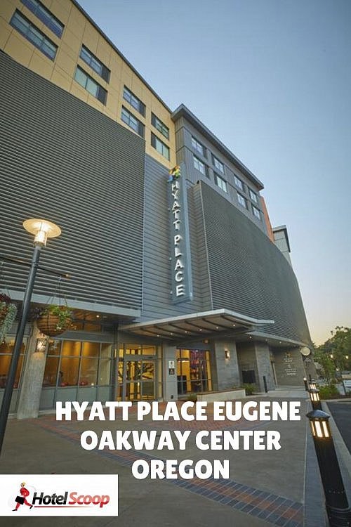 Hyatt Place Eugene Oakway Center Oregon Review Hotel Scoop