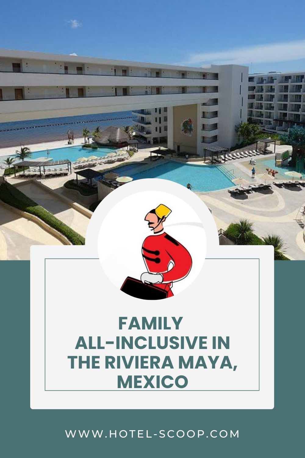 Sensira Resort Family All-inclusive in the Riviera Maya, Mexico #mexico #riviera-maya #hote; #resort #travel #vacation #trip #holiday